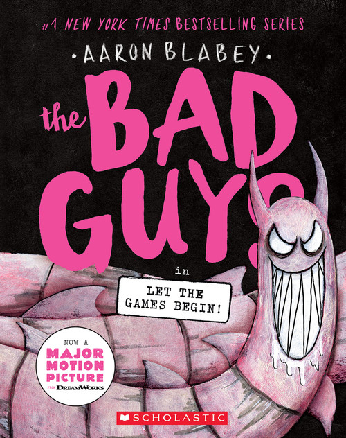 The Bad Guys in Let the Games Begin! (The Bad Guys #17) by Aaron Blabey, 9781338892710