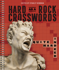 Hard as a Rock Crosswords: Quite Hard Indeed by Stanley Newman, 9781454948223