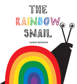 The Rainbow Snail by Karin Åkesson, 9781914912283