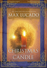 The Christmas Candle - 9781401689940 by Max Lucado, 9781401689940