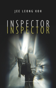 Inspector Inspector by Jee Leong Koh, 9781800172227