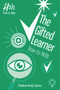 The Gifted Learner (How to Help) by Fidelma Healy Eames, 9781803880501