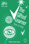 The Gifted Learner (How to Help) by Fidelma Healy Eames, 9781803880501