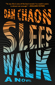 Sleepwalk (A Novel) - 9781250871138 by Dan Chaon, 9781250871138