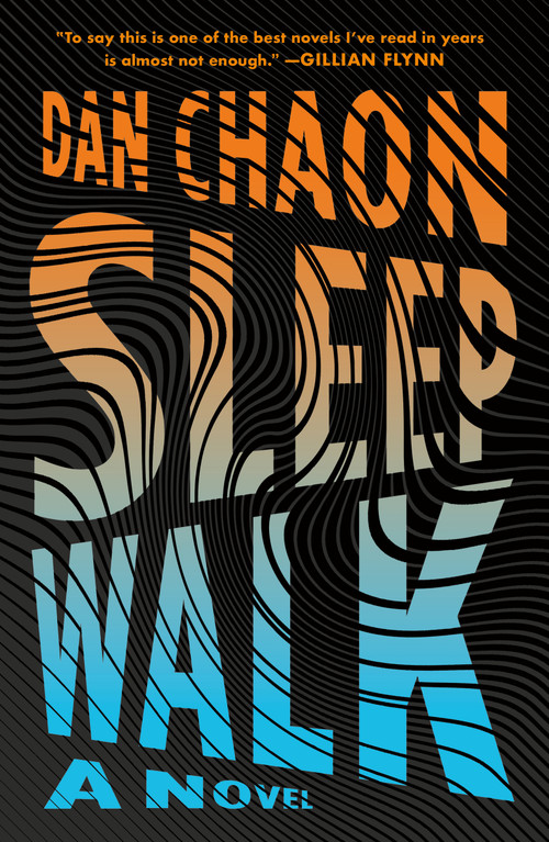 Sleepwalk (A Novel) - 9781250871138 by Dan Chaon, 9781250871138