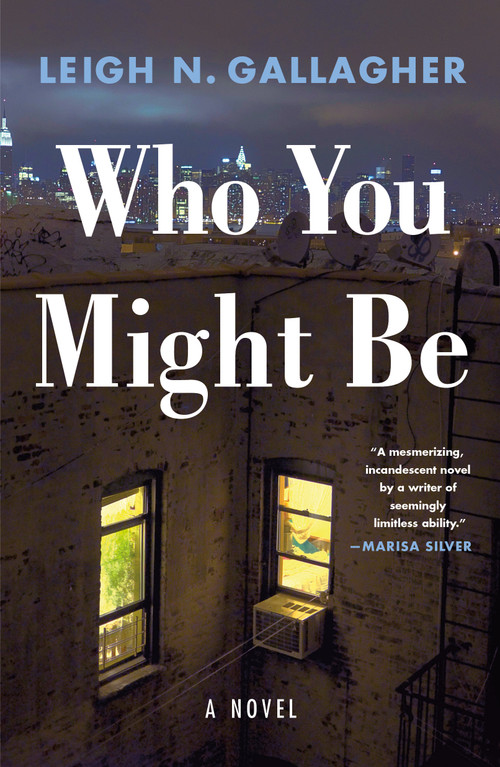 Who You Might Be (A Novel) - 9781250871473 by Leigh N. Gallagher, 9781250871473