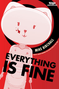 Everything is Fine, Vol. 1 (A WEBTOON Unscrolled Graphic Novel) - 9781990259913 by Mike Birchall, 9781990259913