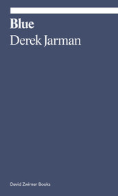 Blue - 9781644230886 by Derek Jarman, Michael Charlesworth, 9781644230886