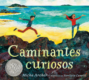 Caminantes curiosos (Spanish Edition) by Micha Archer, Micha Archer, 9780593616741