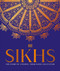 Sikhs (A Story of a People, Their Faith and Culture) - 9780744077520 by DK, 9780744077520