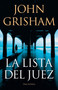 La lista del juez / The Judge's List (Spanish Edition) by John Grisham, 9781644736852