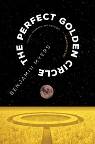 The Perfect Golden Circle - 9781685890391 by Benjamin Myers, 9781685890391
