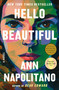 Hello Beautiful (Oprah's Book Club) (A Novel) by Ann Napolitano, 9780593243732