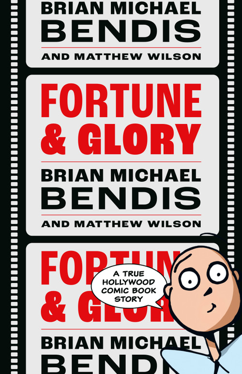 Fortune and Glory Volume 1 by Brian Michael Bendis, 9781506730134