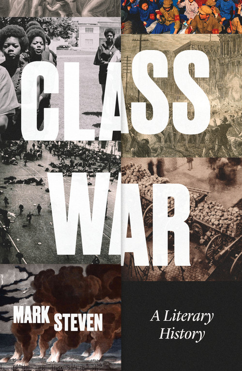 Class War (A Literary History) by Mark Steven, 9781839760693