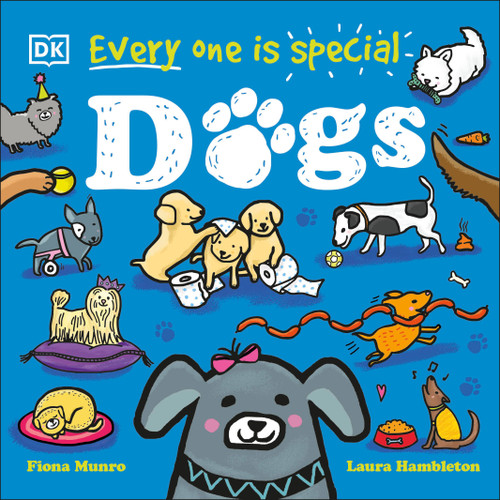 Every One Is Special: Dogs by Fiona Munro, Laura Hambleton, 9780744077780