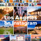 Los Angeles on Instagram - 9780789344038 by Dan Kurtzman, 9780789344038