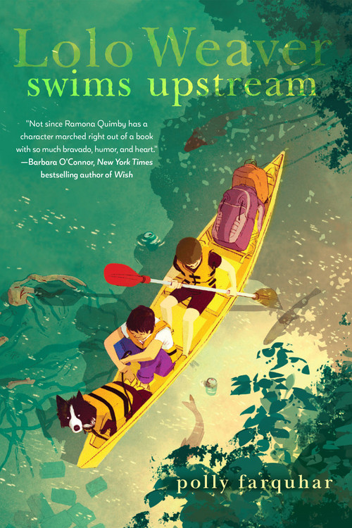 Lolo Weaver Swims Upstream by Polly Farquhar, 9780823452095