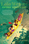 Lolo Weaver Swims Upstream by Polly Farquhar, 9780823452095