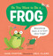 So You Want to Be a Frog by Jane Porter, Neil Clark, 9781536225136