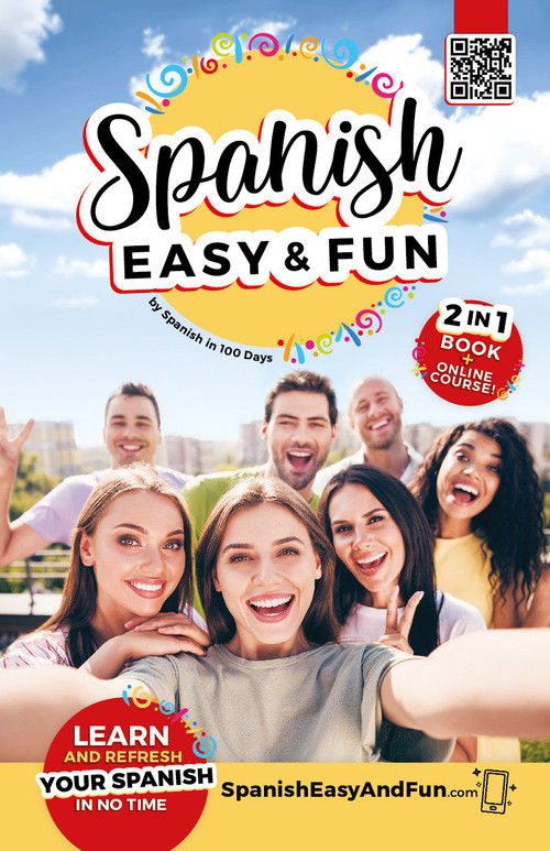 Spanish: Easy and Fun (Simple lessons to learn Spanish) by Spanish In 100 Days, 9781644737323