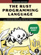 The Rust Programming Language, 2nd Edition by Steve Klabnik, Carol Nichols, 9781718503106