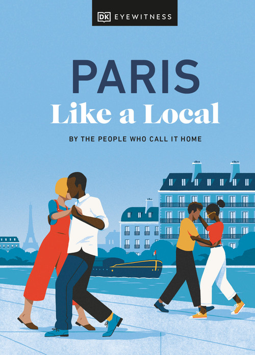 Paris Like a Local - 9780241569047 by Yuki Higashinakano, Bryan Pirolli, DK Travel, 9780241569047