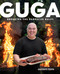 Guga (Breaking the Barbecue Rules) by Gustavo Tosta, 9780744060805