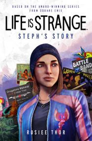 Life is Strange: Steph's Story by Rosiee Thor, 9781789099614