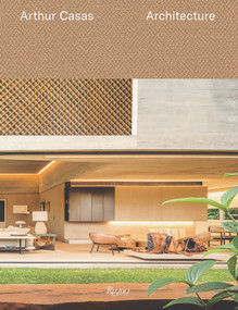 Arthur Casas. Architecture by Livia Debbane, 9788891834751