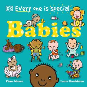 Everyone Is Special: Babies by Fiona Munro, Laura Hambleton, 9780744077797