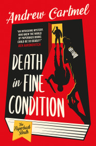 Death in Fine Condition (The first Paperback Sleuth Mystery) by Andrew Cartmel, 9781789098945