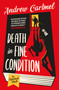 Death in Fine Condition (The first Paperback Sleuth Mystery) by Andrew Cartmel, 9781789098945