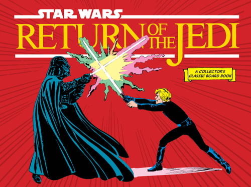 Star Wars: Return of the Jedi (A Collector's Classic Board Book) - 9781419767876 by Lucasfilm Lucasfilm Ltd, Al Williamson, 9781419767876