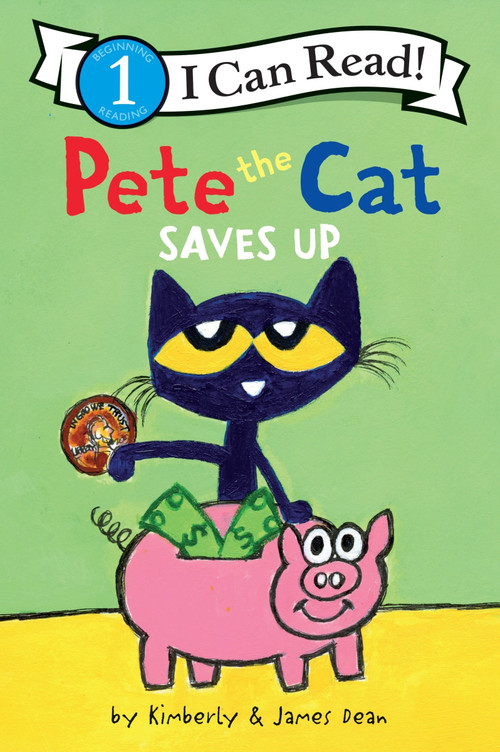 Pete the Cat Saves Up - 9780062974365 by James Dean, Kimberly Dean, James Dean, 9780062974365
