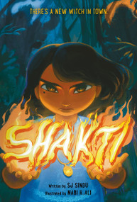 Shakti (A Graphic Novel) - 9780063090132 by SJ Sindu, Nabi H. Ali, 9780063090132