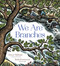 We Are Branches by Joyce Sidman, Beth Krommes, 9780358538189
