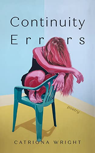 Continuity Errors by Catriona Wright, 9781552454596