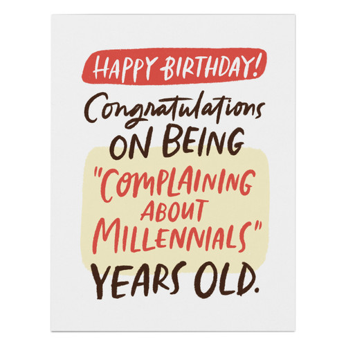 Complaining About Millennials Birthday Card by Em & Friends, 9781642445701