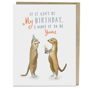 If It Can't Be My Birthday Card by Em & Friends, 9781642440652