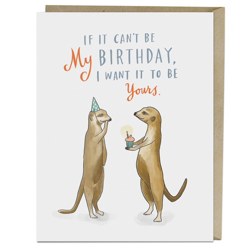 If It Can't Be My Birthday Card by Em & Friends, 9781642440652