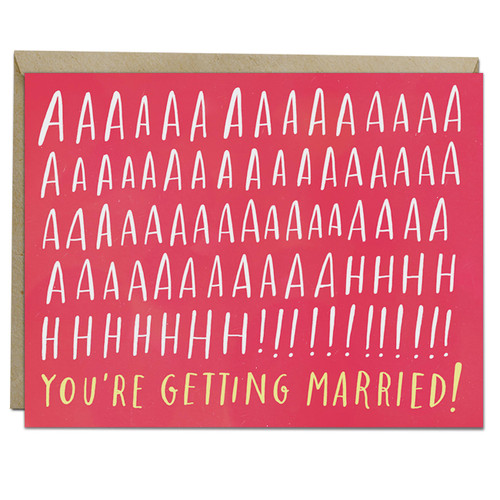 Aaaaaahhh! You're Getting Married! Card by Em & Friends, 9781642440706