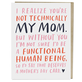 Not Technically My Mom Mother's Day Card by Em & Friends, 9781642441413