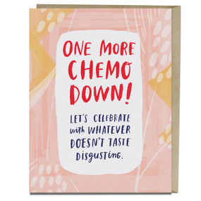 One More Chemo Down Empathy Card by Em & Friends, 9781642441697