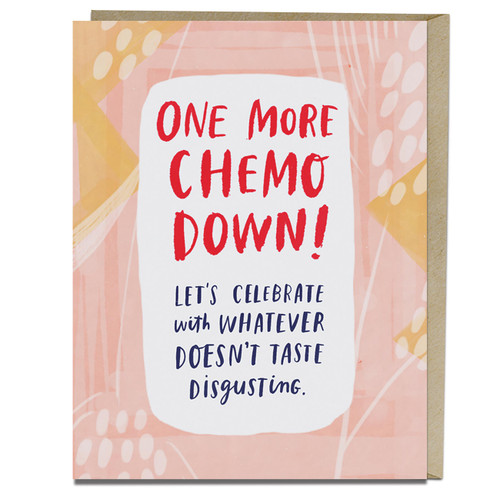 One More Chemo Down Empathy Card by Em & Friends, 9781642441697