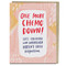 One More Chemo Down Empathy Card by Em & Friends, 9781642441697