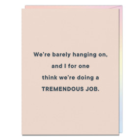 We're Doing A Tremendous Job Encouragement Card by Em & Friends, 9781642463095
