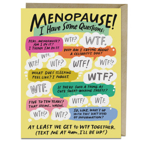 I Have Some Questions Menopause Card by Em & Friends, 9781642463798