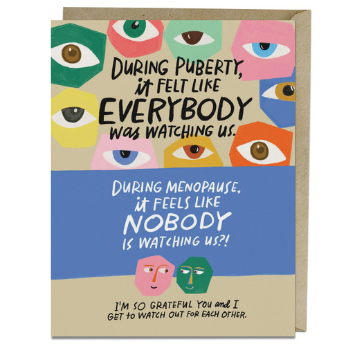 Watch Out for Each Other Menopause Card by Em & Friends, 9781642463859
