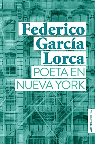 Poeta en Nueva York (Spanish Edition) by Federico García Lorca, 9786070785740